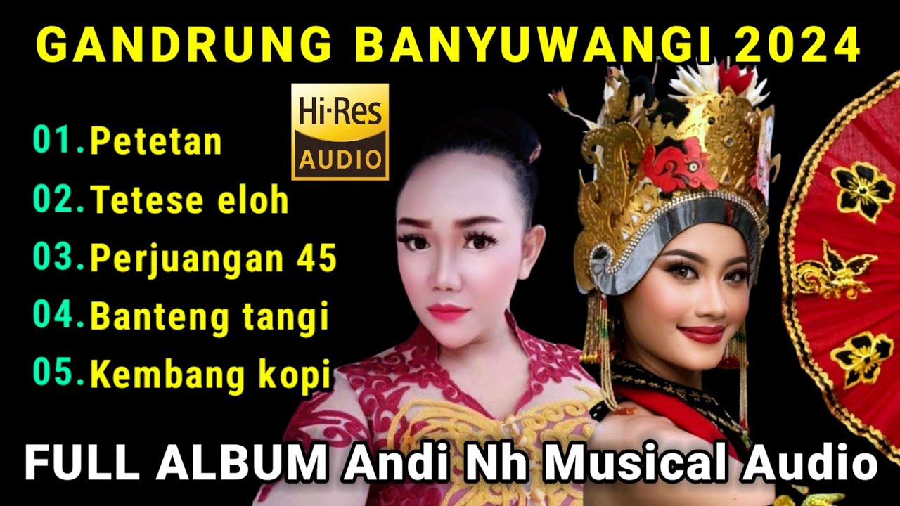 GANDRUNG BANYUWANGI TERBARU ANDI NH MUSICAL DAN WIWIN MAKARTI ORGEN TUNGGAL TERBARU 2024