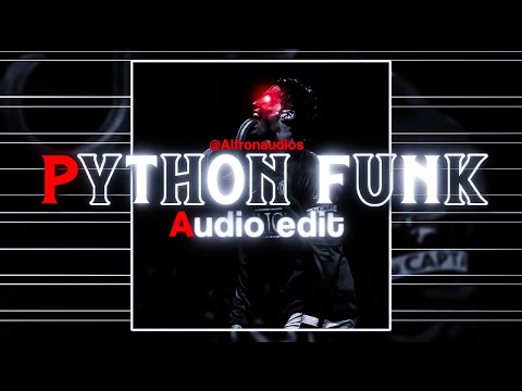 Python Funk - Audio edit | Slowed and reverb song | Alfron audios