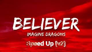Imagine Dragons - Believer (Speed Up v2 / Fast) Resimi
