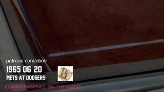 1965 06 20 Mets at Dodgers Game 1 of Doubleheader Radio Broadcast