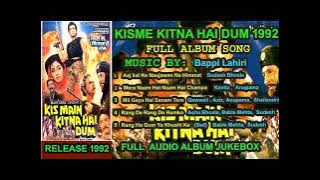 Kisme Kitna Hai Dum 1992 Mp3 Song Full Album  Jukebox 1st Time on Net Bollywood Hindi Movie 2021