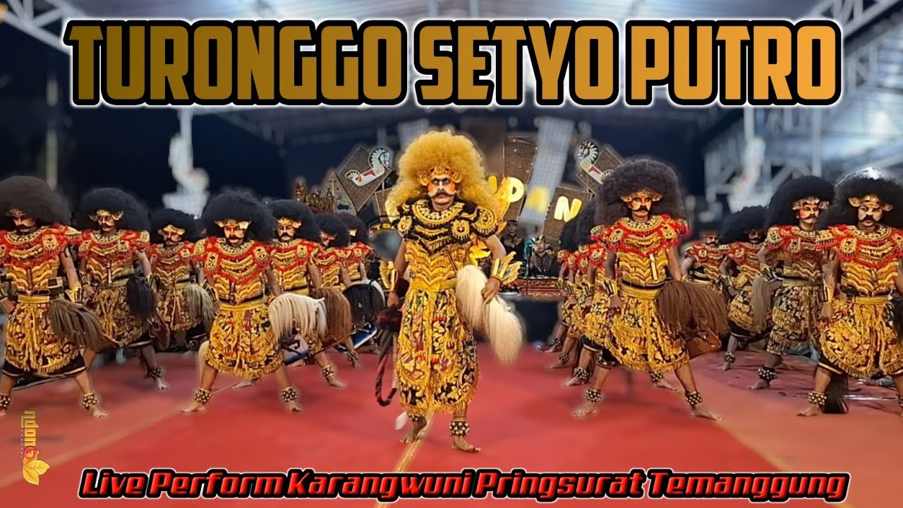 TSP KARANGWUNI !!! TURONGGO SETYO PUTRO LIVE KARANGWUNI PRINGSURAT TEMANGGUNG 