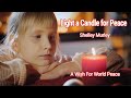 Light a candle for peace  shelley murley