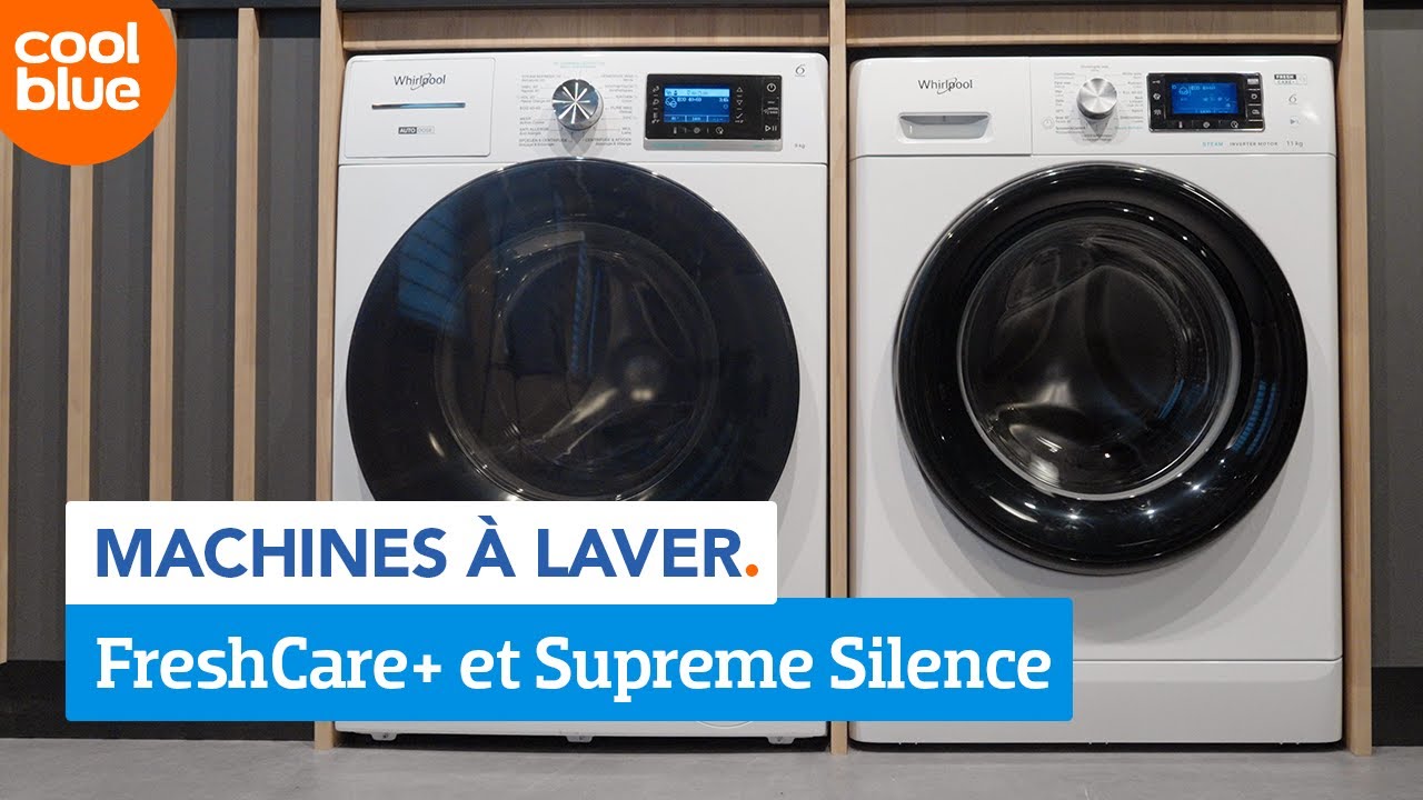 FreshCare+ et Supreme Silence - machines à laver Whirlpool 