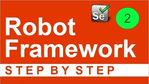 Robot Framework Beginner Tutorial 2 - How to create first Selenium Test with RIDE  💧💧