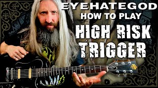 EYEHATEGOD Sludge Metal Guitar Lesson - High Risk Trigger