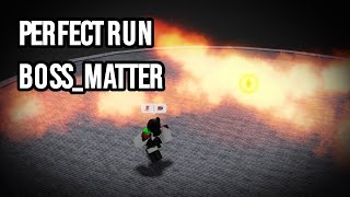 [REWORK] [Perfect Run SOLO] boss_matter - item asylum