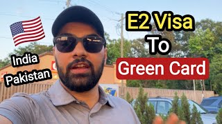 What is USA-E2 Investor Visa | How To convert E2 Visa To Green Card | How to Come to USA on E2 Visa