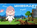 泣く泣くPC初期化したのでマイクラする