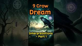 🦉 Crow Dream Meaning! 9 Unique Meanings 🌟