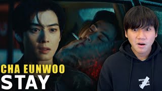 [REACTION] CHA EUN-WOO 차은우 - STAY M/V