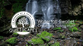 Waterfall Swallet - Creatively hiding mud by QuietScapes 153 views 7 months ago 7 minutes, 31 seconds