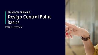 Desigo Control Point – Basics – Product overview