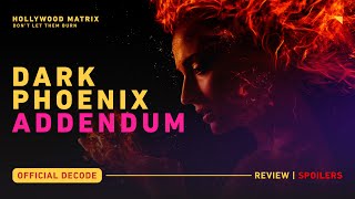Hollywood Matrix | Episode 15 | Dark Phoenix Addendum