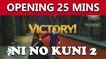 Ni No Kuni 2 Revenant Kingdom OPENING 25 MINUTES OF GAMEPLAY - Retail Version