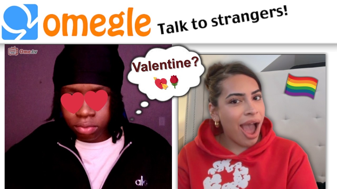 LOOKING FOR A VALENTINE ON OMEGLE... ❤️👀