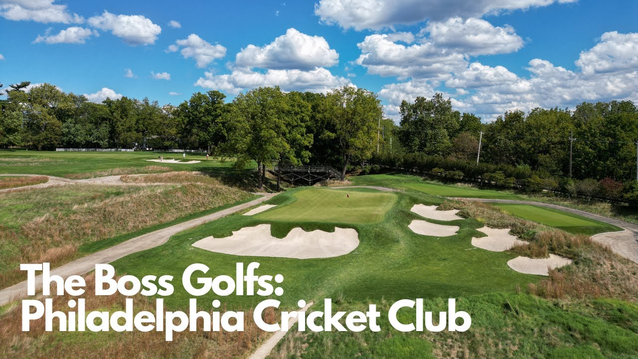 TheBossGolfs: Philadelphia Cricket Club Video