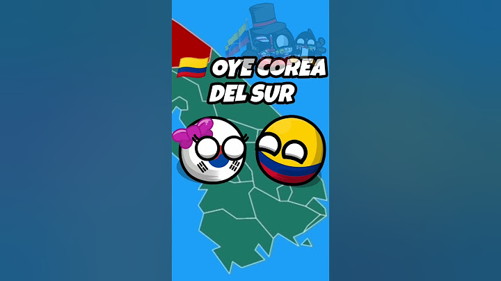 Colombia y Corea del Sur (PARTE 1) 🇨🇴🇰🇷 #shorts #viral #countryballs #humor #colombia #series #viral