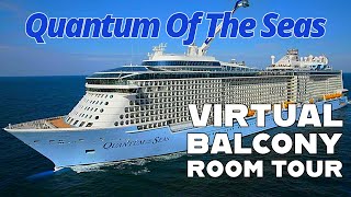 Royal Caribbean Quantum of the seas virtual balcony room tour