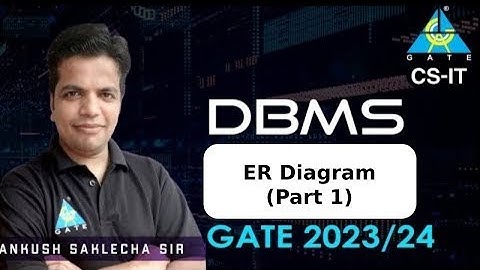 #42 ER Diagram (Part-1) | DBMS | CS/IT | GATE 2023/24 | Ankush Saklecha Sir