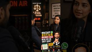 WhatsApp messages as evidence in India | WhatsApp chats divorce case | Divorce case legal evidence