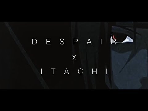 despair-//-itachi
