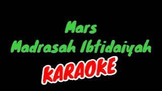 KARAOKE MARS MADRASAH IBTIDAIYAH