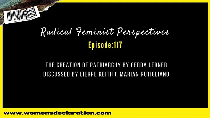 RFP - The Creation of Patriarchy by Gerda Lerner, discussed by Lierre Keith & Marian Rutigliano #WDI