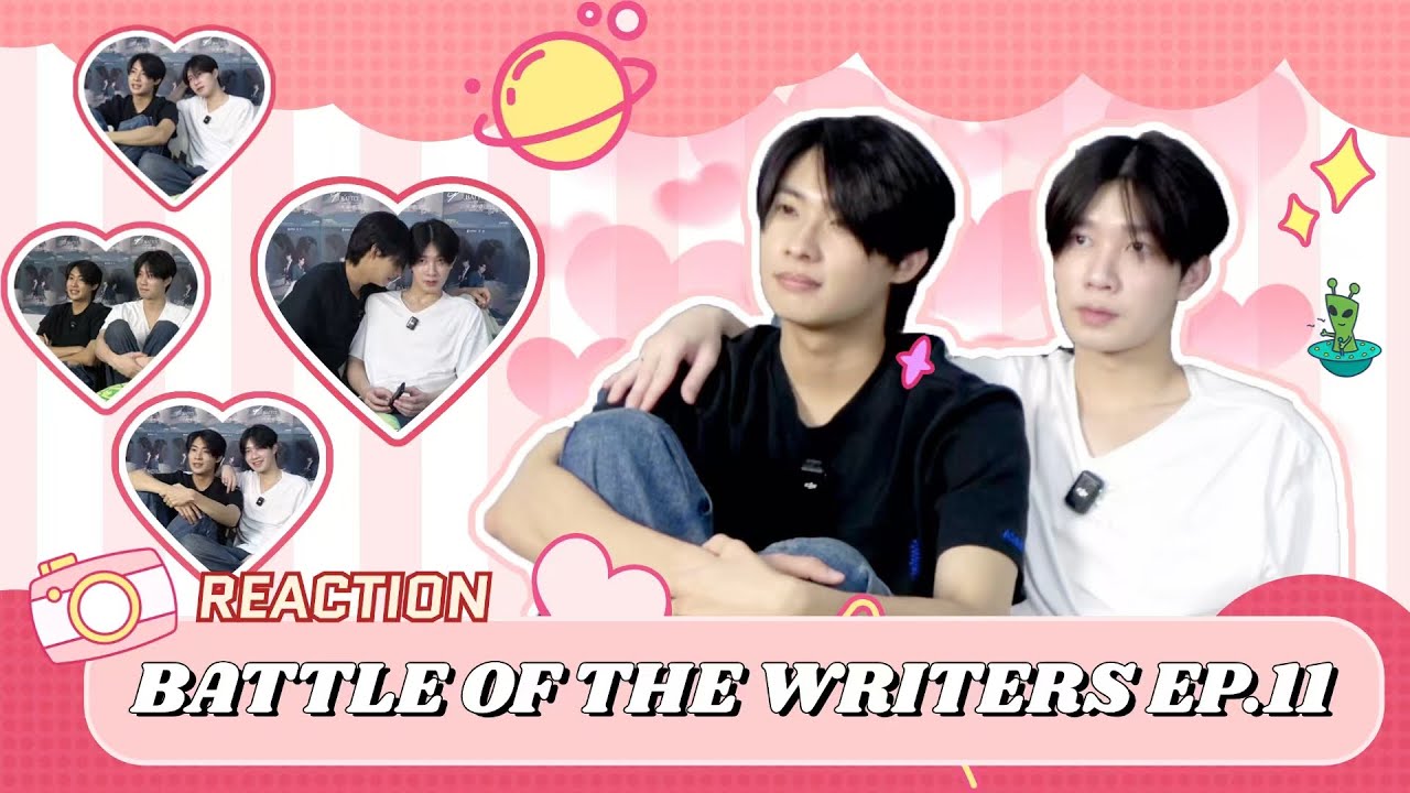 ( REACTION) รักใต้บรรทัด | BATTLE OF THE WRITERS EP11