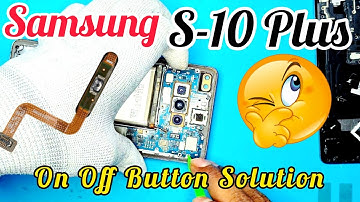 samsung S10 plus power button solution (4K) #samsung #trending #viral #mobileengineer
