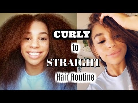 2018 CURLY TO STRAIGHT HAIR ROUTINE