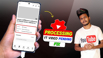 ✅YouTube Video Processing will being Shortly Problem