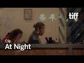 AT NIGHT Clip | TIFF 2026
