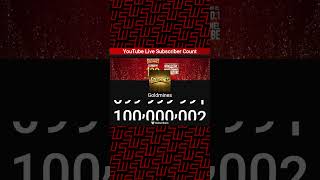 Goldmines - 100M Subscribers! #shorts