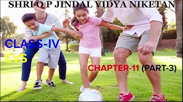 FAMILIES || CHAPTER-11(PART-3) || CLASS-IV || EVS