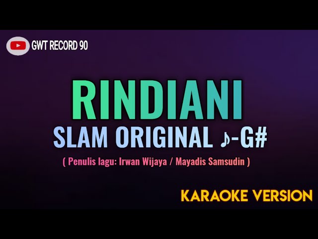 Slam - Rindiani | ♪ - G# ( Karaoke ) class=
