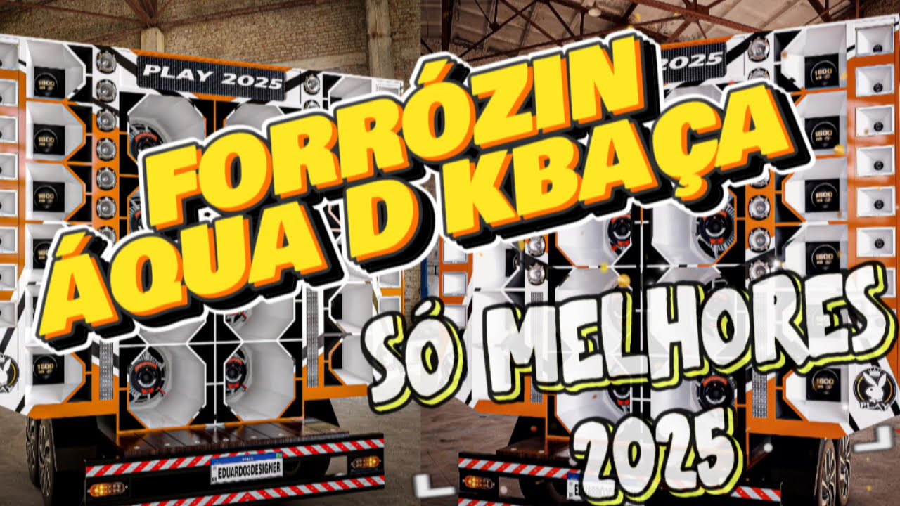 FORRÓZIN ÁGUA D KBAÇA SUCESSO ATUALIZADO (2025)