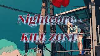 Nightcore - KILL ZONE