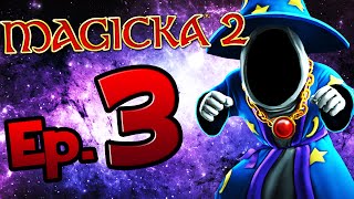 Magicka 2 (PS4/PC) - Episode 3 - My Worst Nightmare! (Let's Play Playthrough)