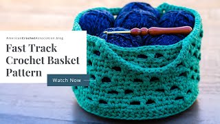 Fast Track Crochet Basket Pattern