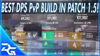 The Division - Best DPS PvP Build For Patch 1.5! In Depth Guide