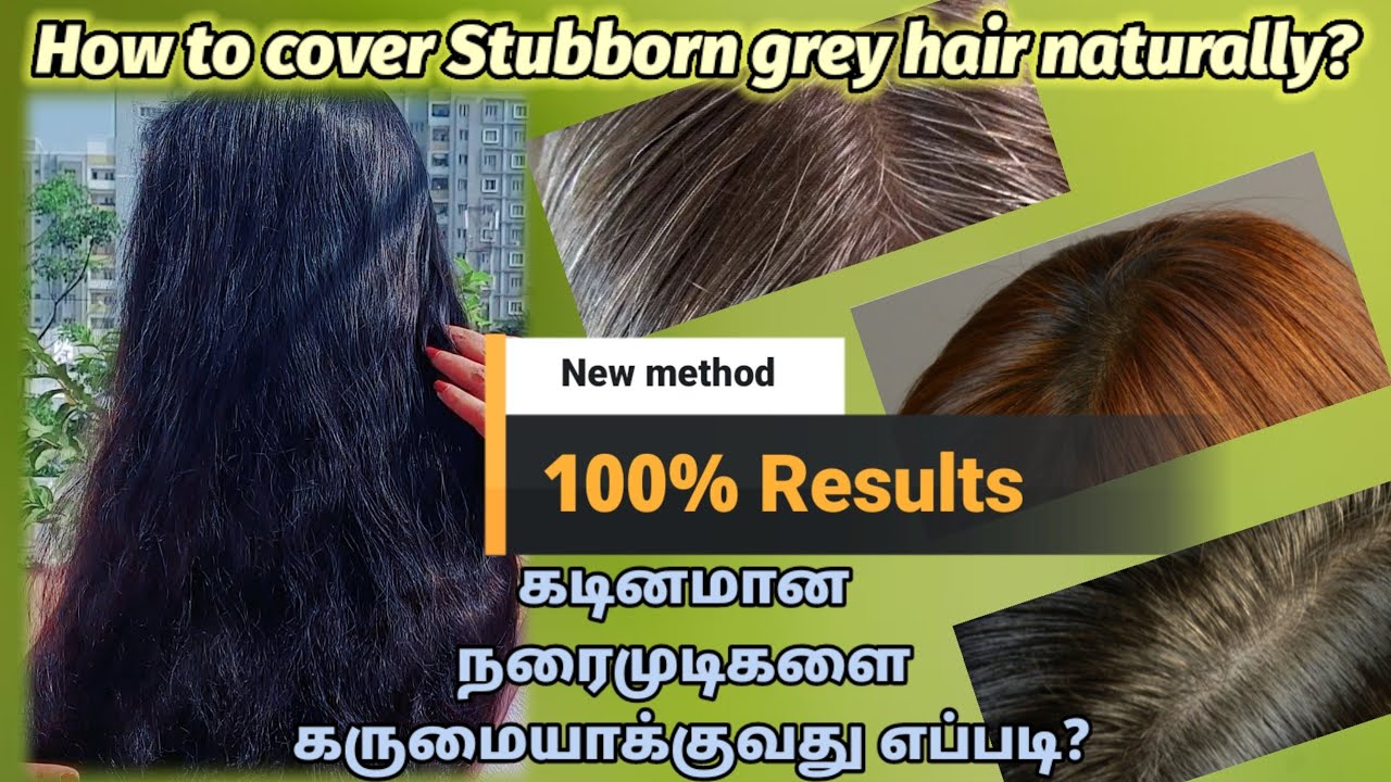 how-to-cover-stubborn-grey-hair-naturally-new-method