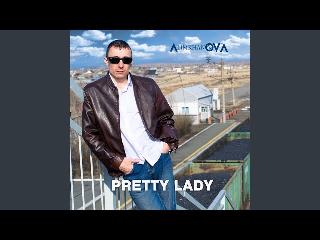 #4 AlimkhanOV A. - Pretty Lady