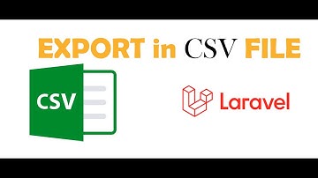 Easy Export CSV file with Database in Laravel php