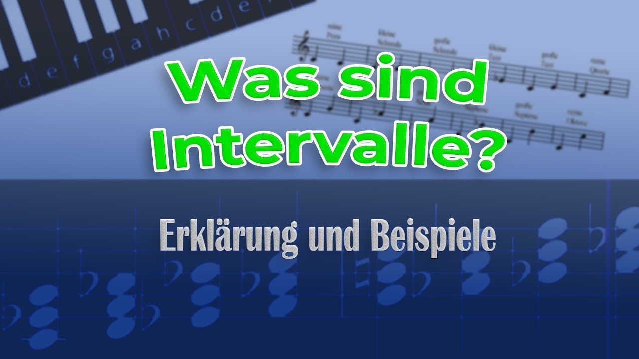 Was sind Intervalle? Erklärung Teil 1 - YouTube