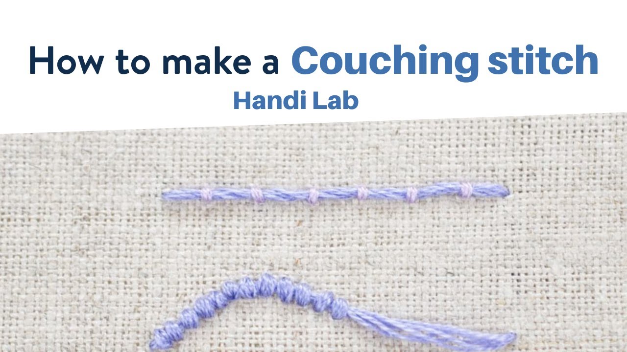 Couching stitch 15 l How to make a Couching stitch east way l hand