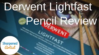 Derwent Lightfast Pencil Review