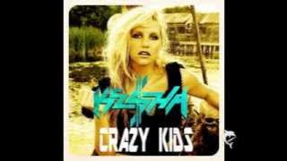 Kesha feat. Will I Am - Crazy Kids [HQ]