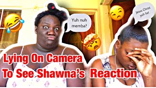 Epic Lying On Camera Prank On That Girl Shawna | *She Started Lying Too* Dwl MUST WATCH!!!!!! 🤣🤣