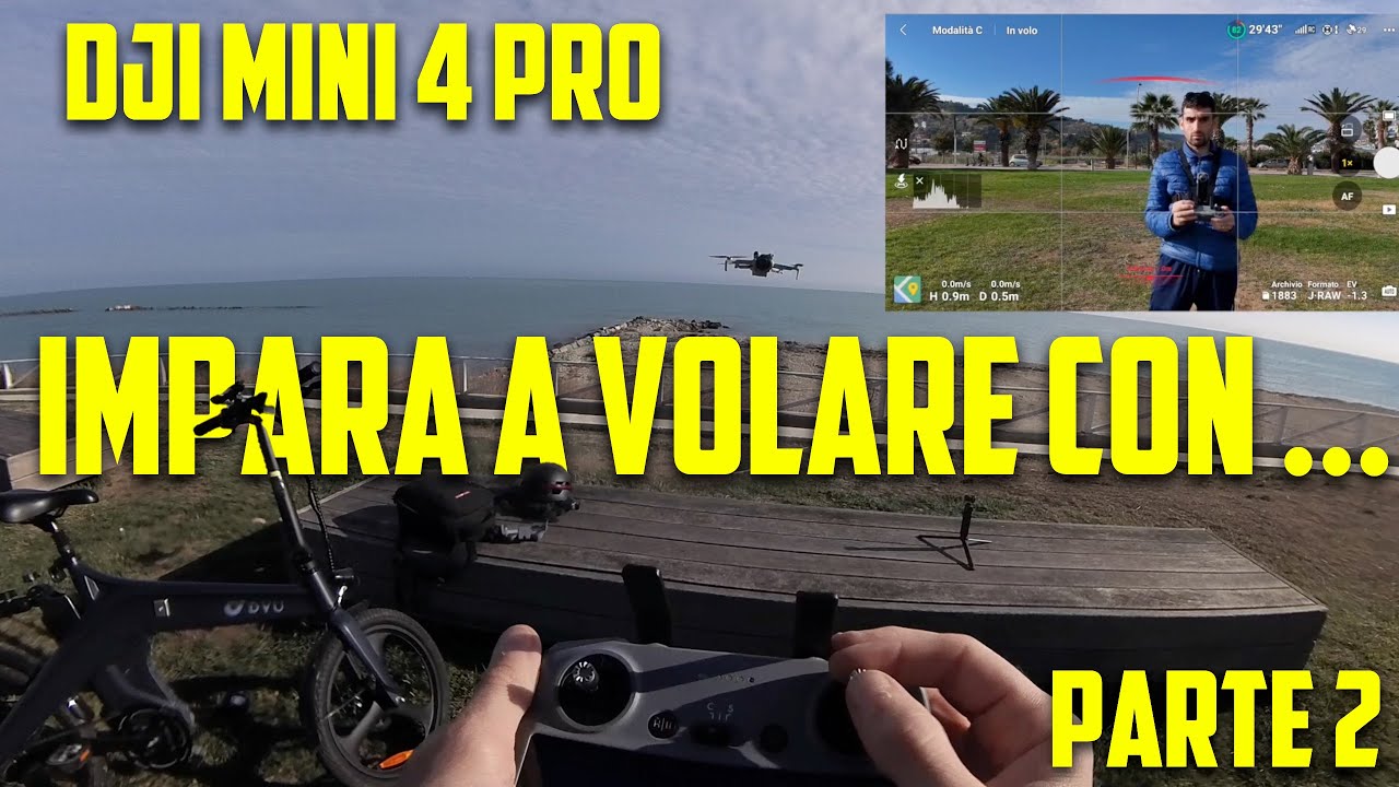 COME fare il PRIMO volo con il DJI Mini 4 PRO | Parte 2